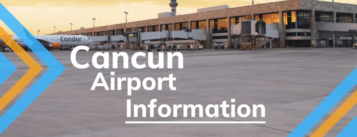 cancun airport information
